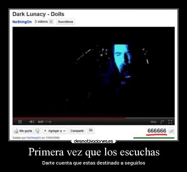 Primera vez que los escuchas -