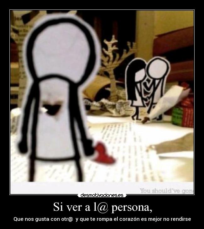 Si ver a l@ persona, - 