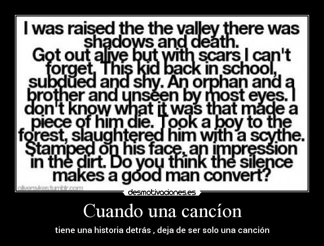 Cuando una cancíon - tiene una historia detrás , deja de ser solo una canción