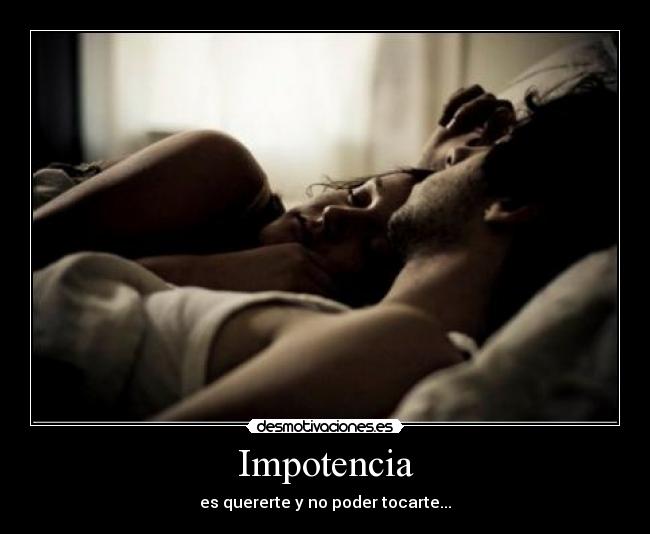 Impotencia - 