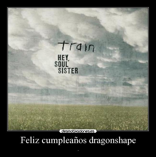 Feliz cumpleaños dragonshape - 