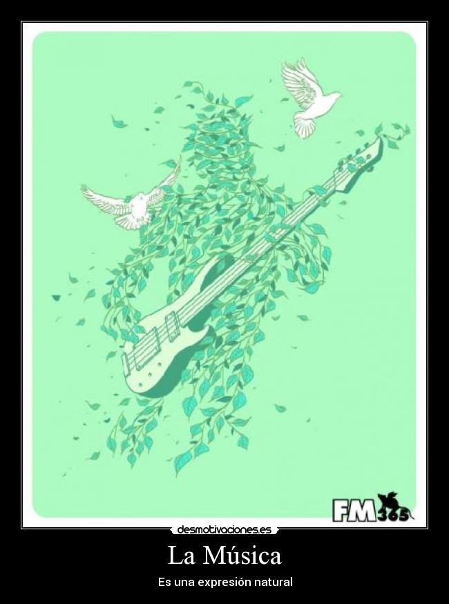La Música - Es una expresión natural