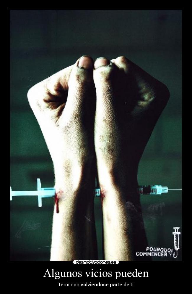 Algunos vicios pueden -