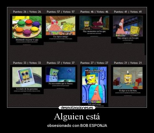 Alguien está - obsesionado con BOB ESPONJA