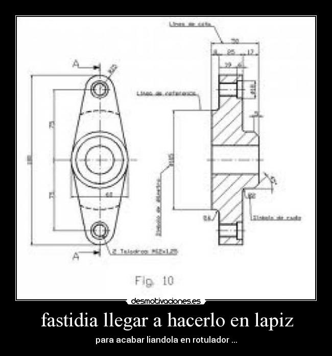 fastidia llegar a hacerlo en lapiz -