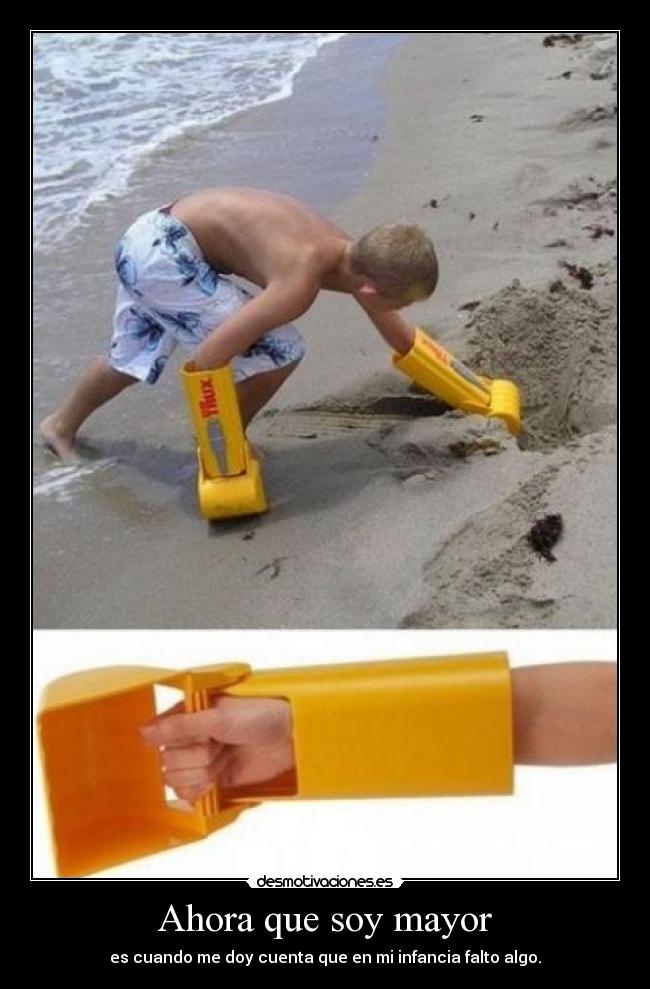 Ahora que soy mayor -