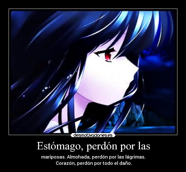 Estómago, perdón por las -