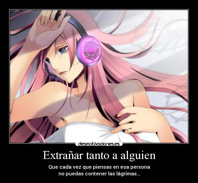 Extrañar tanto a alguien - 