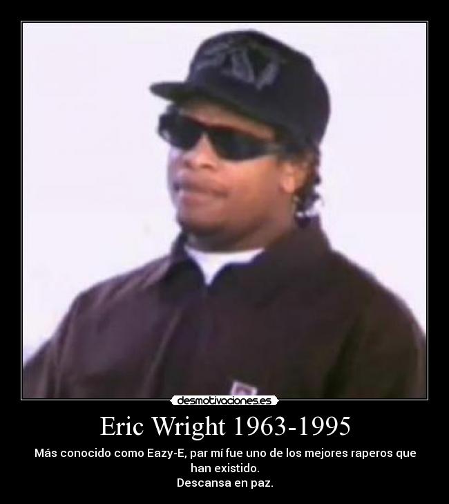 Eric Wright 19631995 Desmotivaciones