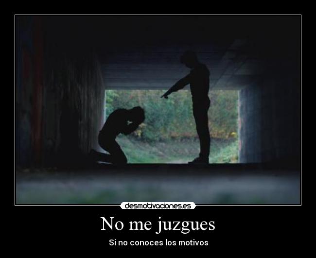 No me juzgues -