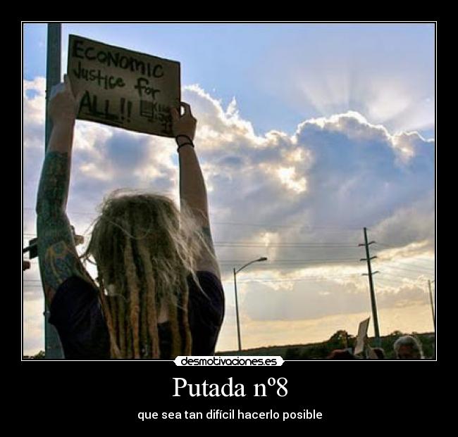 Putada nº8 - que sea tan difícil hacerlo posible