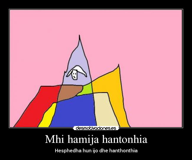 Mhi hamija hantonhia - Hesphedha hun ijo dhe hanthonthia