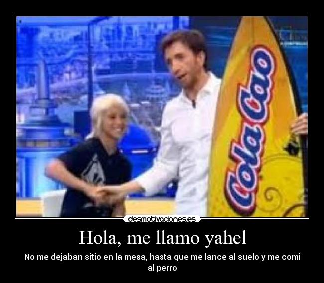 Hola, me llamo yahel - 