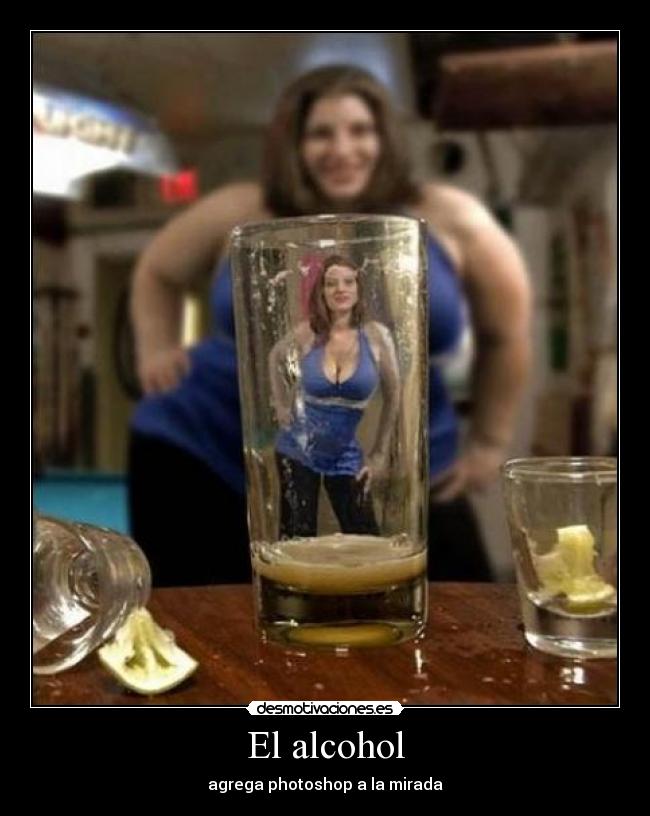 El alcohol - agrega photoshop a la mirada