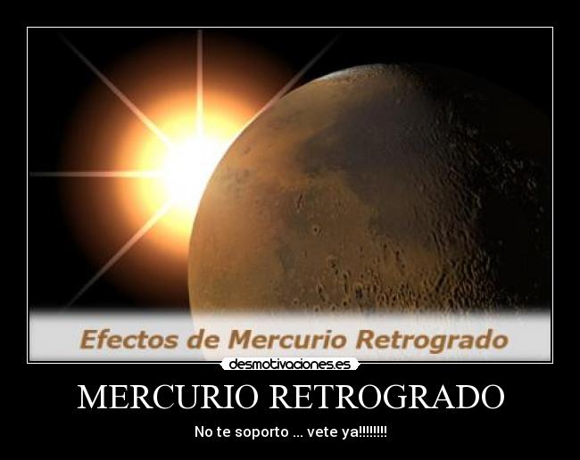 MERCURIO RETROGRADO - 