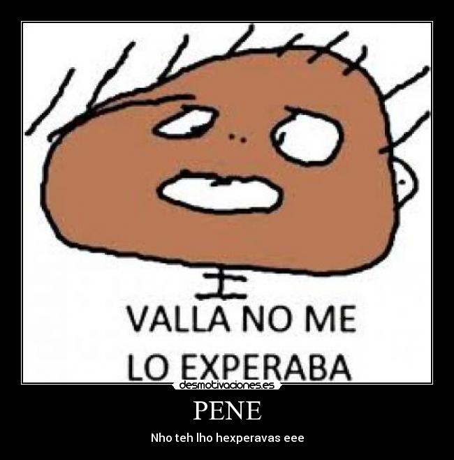 PENE -