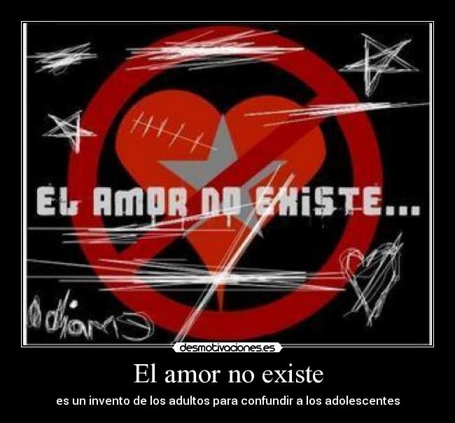 El amor no existe - 