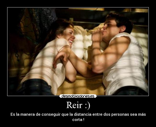 Reir :) -