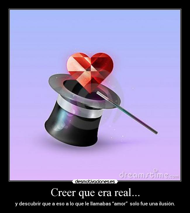 carteles amor ilusion magia desmotivaciones