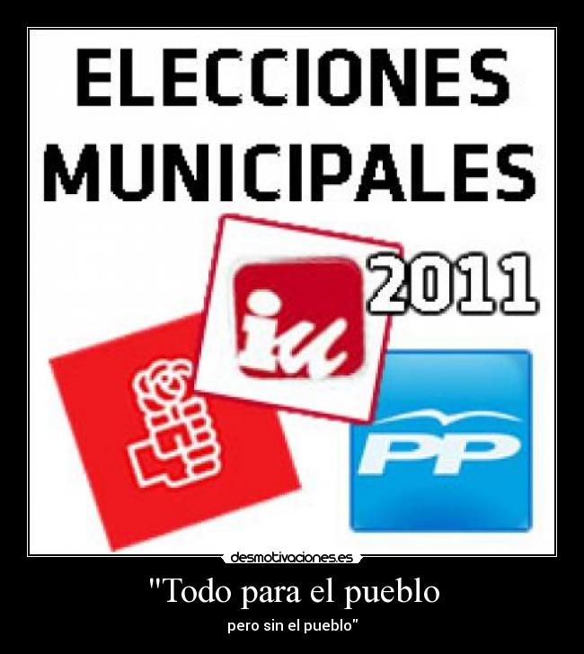 Todo para el pueblo - pero sin el pueblo