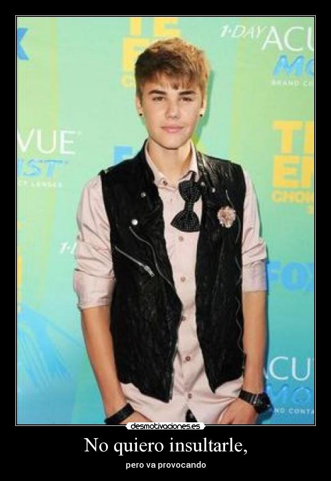 No quiero insultarle, -