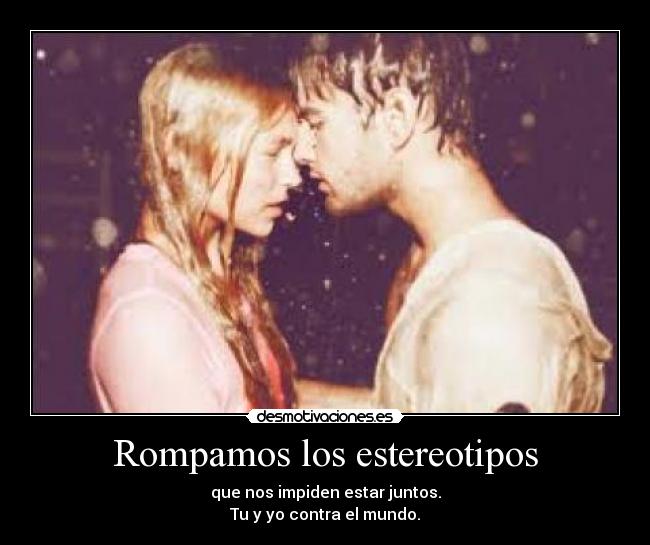 Rompamos los estereotipos -