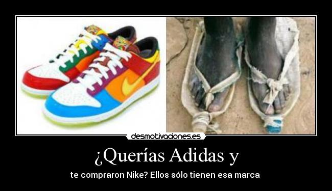 ¿Querías Adidas y -