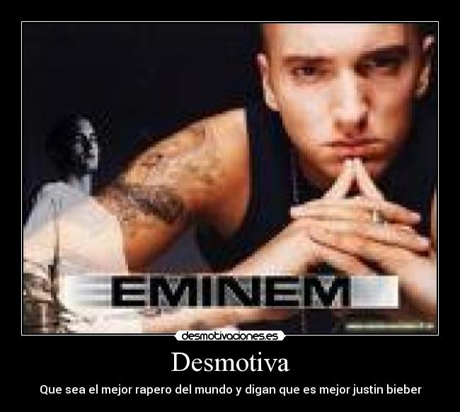 carteles eminem justin bieber cantantes desmotivaciones