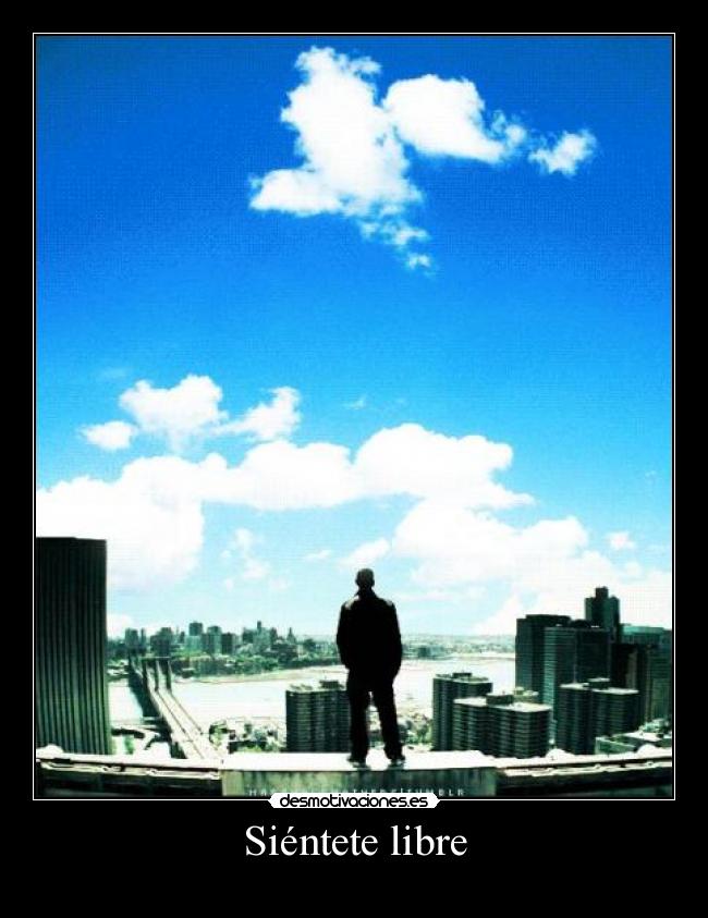 Siéntete libre -