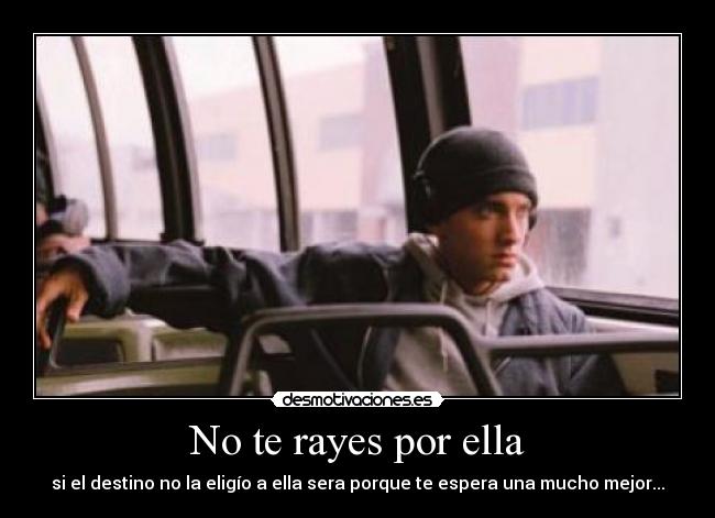 No te rayes por ella - 