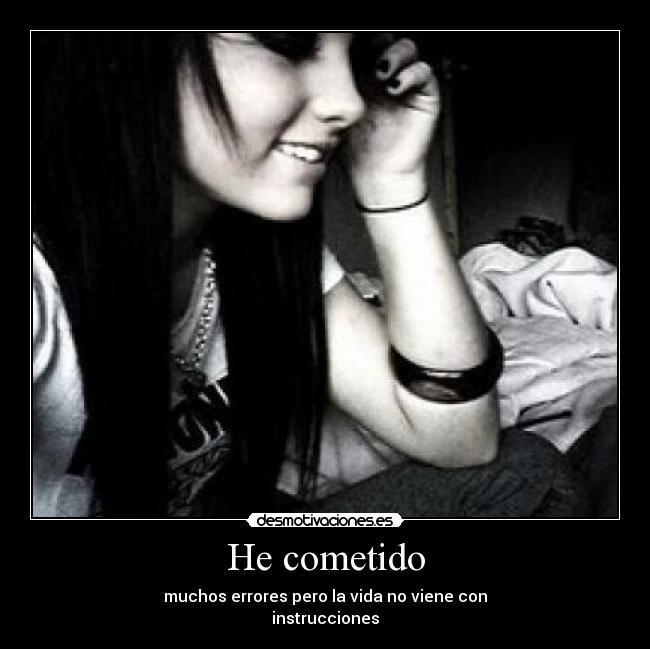 He cometido - 