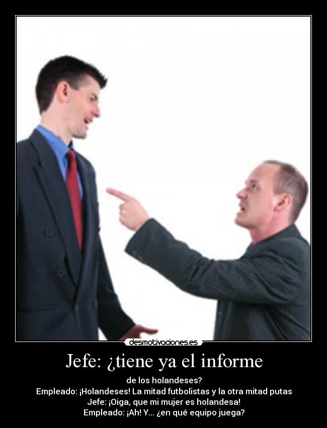 carteles jefe desmotivaciones