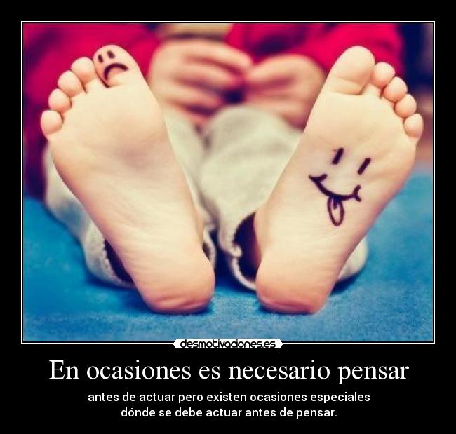 En ocasiones es necesario pensar - 