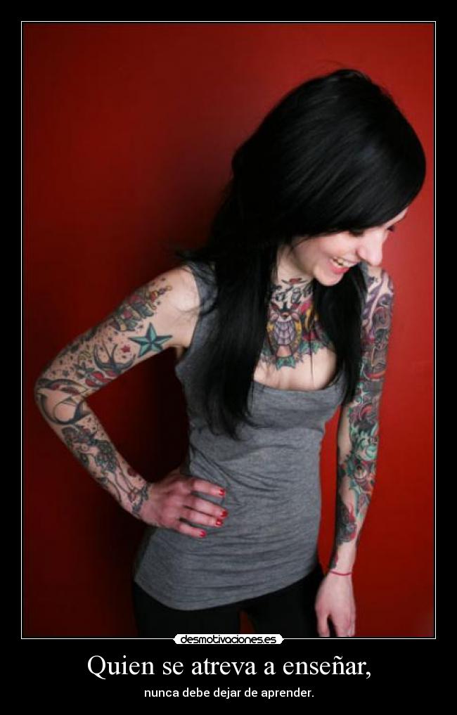 Quien se atreva a enseñar, - 