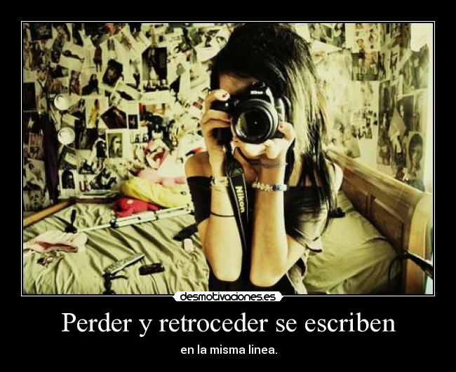 carteles perder retroceder desmotivaciones