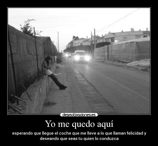 Yo me quedo aquí - 