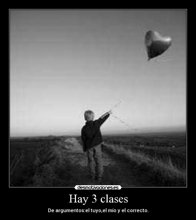 Hay 3 clases -
