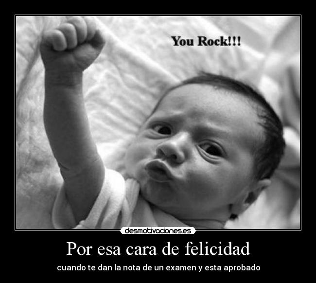 Por esa cara de felicidad - 