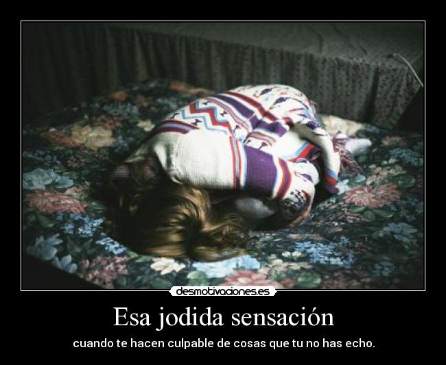 Esa jodida sensación -