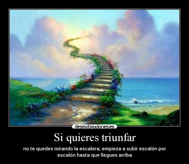Si quieres triunfar -