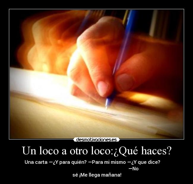 carteles loco desmotivaciones