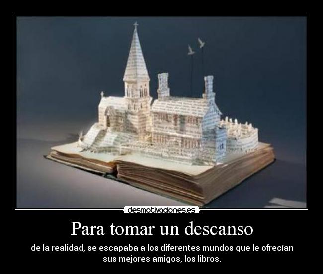 Para tomar un descanso -