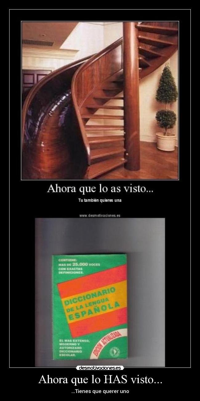 Ahora que lo HAS visto... -