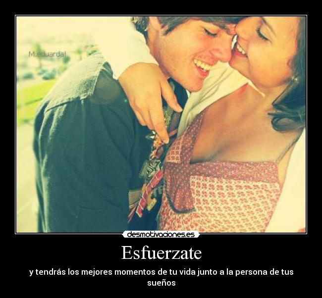 Esfuerzate -