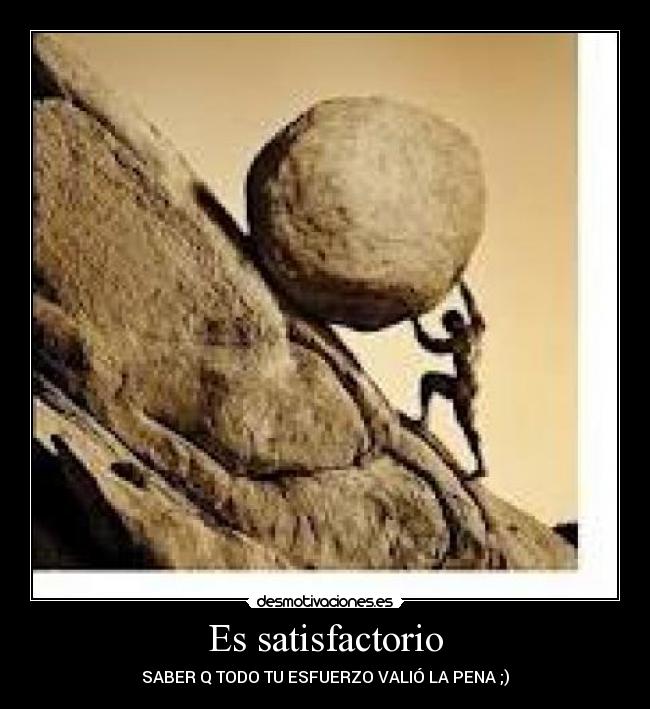 Es satisfactorio - 