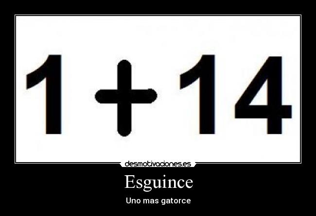 Esguince - Uno mas gatorce