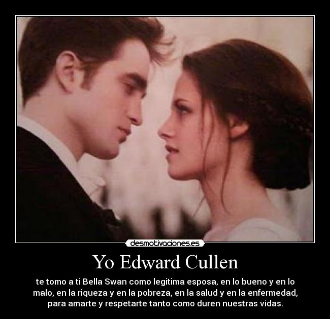 Yo Edward Cullen -