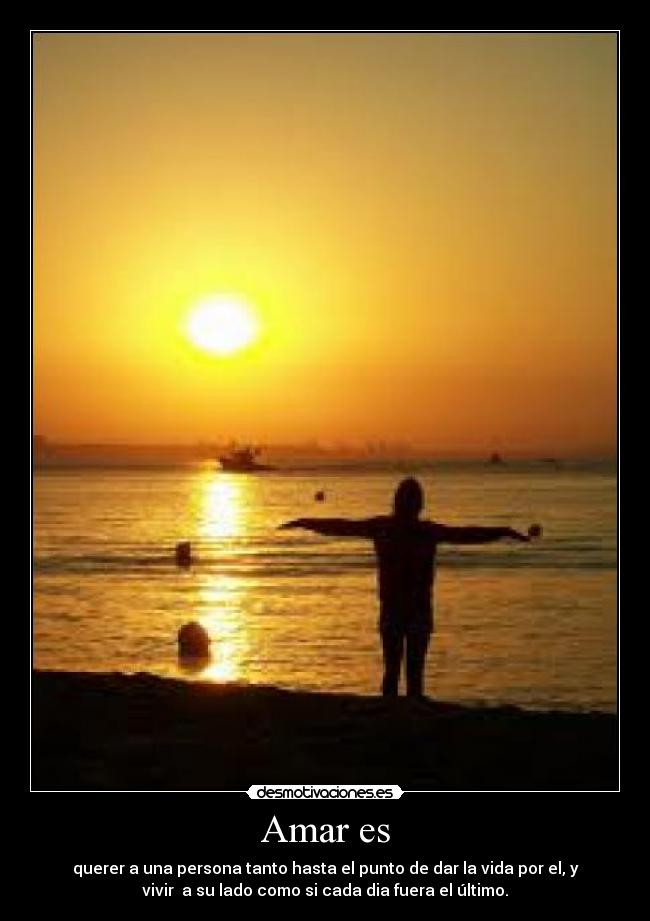 Amar es -