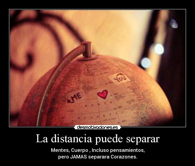 La distancia puede separar -