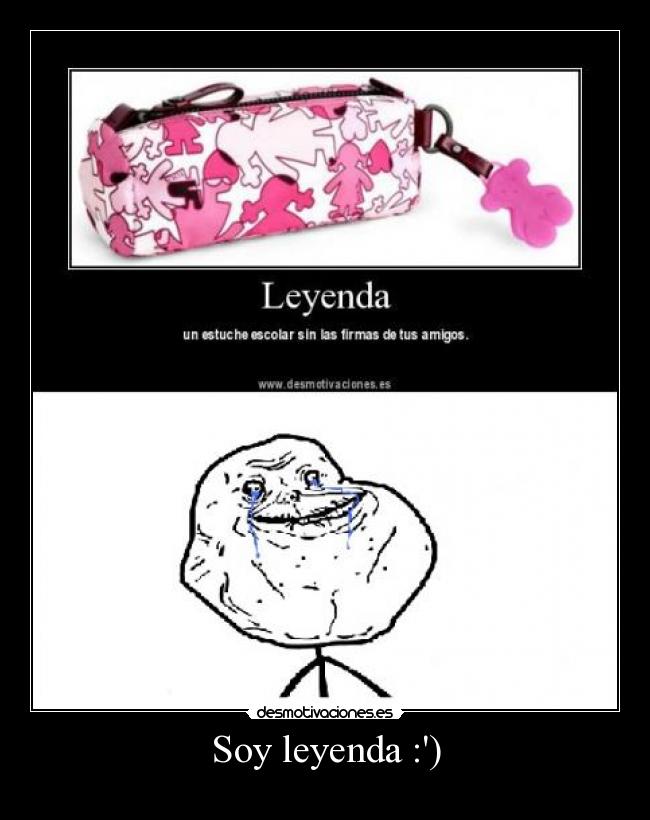 Soy leyenda :) - 